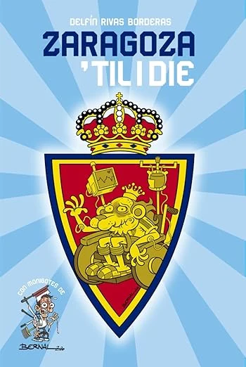 Portada de Zaragoza 'til I die